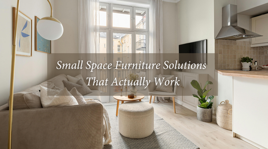 Small Space Furniture Solutions That Actually Work